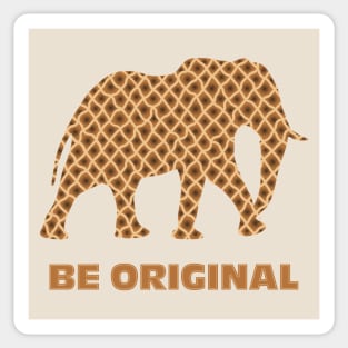 Be Original Sticker